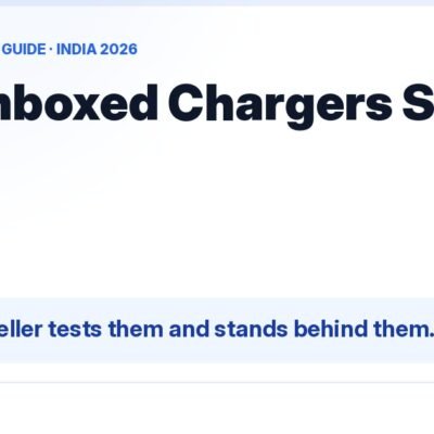 Are Unboxed Chargers Safe to Buy? — Yes, if the seller tests them and stands behind them.